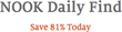 Up to 81% Off Nook Daily Deal