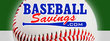 Baseball Savings