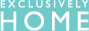 Exclusively Home Coupons