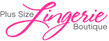 Plus Size Lingerie Boutique