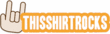ThisShirtRocks.com Coupons