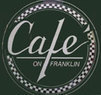 Cafe on Franklin Coupons Roanoke, VA Deals
