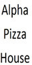 Alpha Pizza House Coupons Middletown, CT Deals