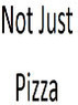 Not Just Pizza Coupons Philadelphia, PA Deals