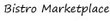 Bistro Marketplace Coupons New York, NY Deals
