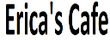 Erica's Cafe Coupons Citrus Heights, CA Deals